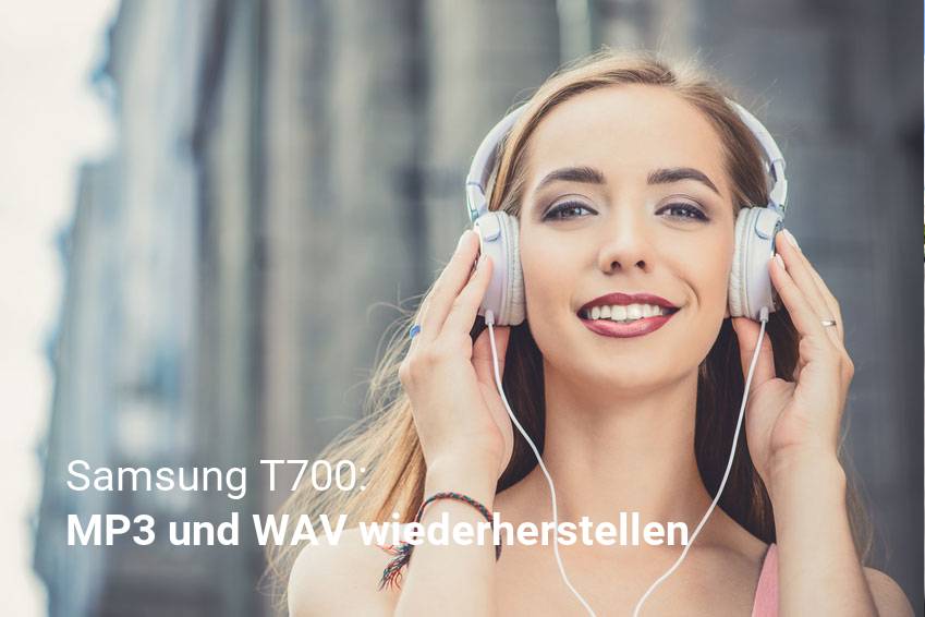 Wiederherstellung von gelöschten Musikdateien bei Samsung T700